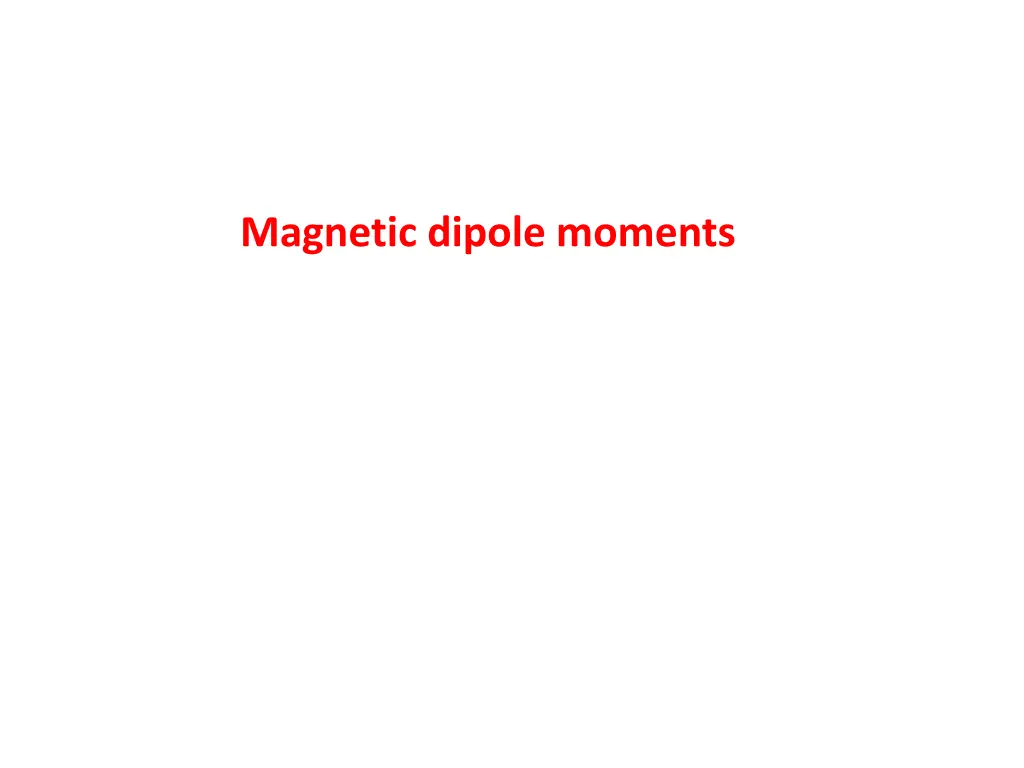 magnetic dipole moments