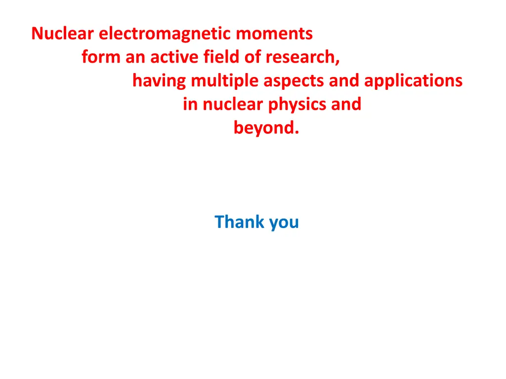 nuclear electromagnetic moments form an active