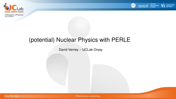 potential nuclear physics with perle