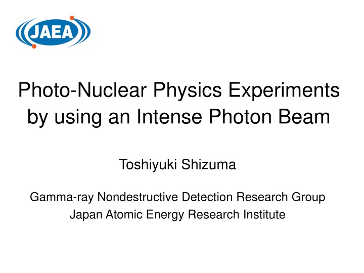 photo nuclear physics experiments by using