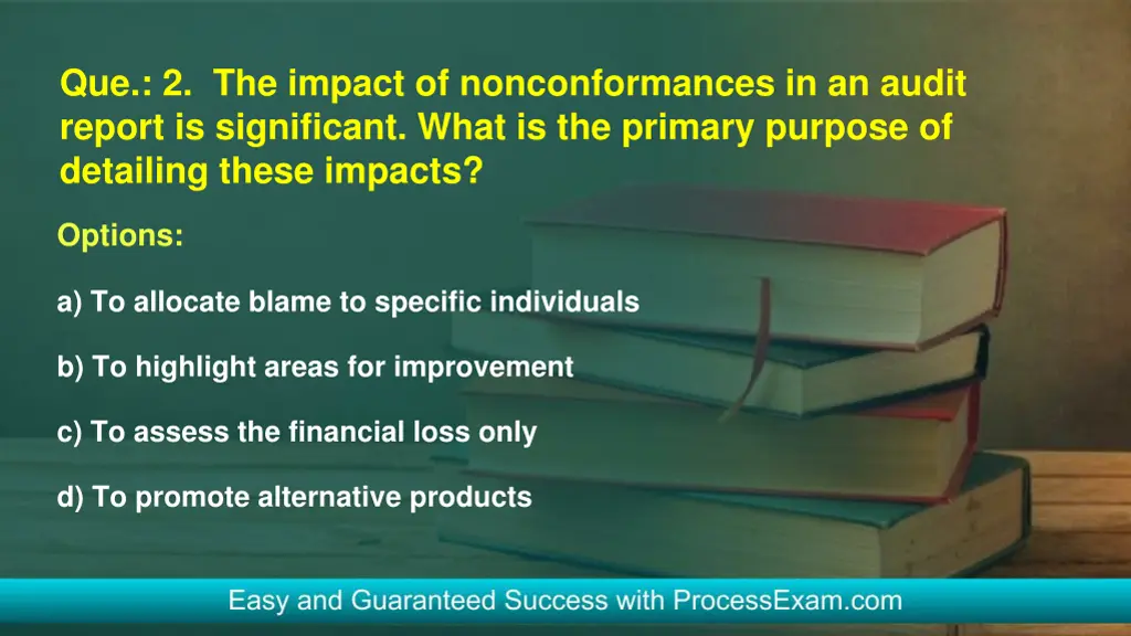 que 2 the impact of nonconformances in an audit