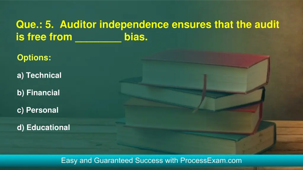 que 5 auditor independence ensures that the audit