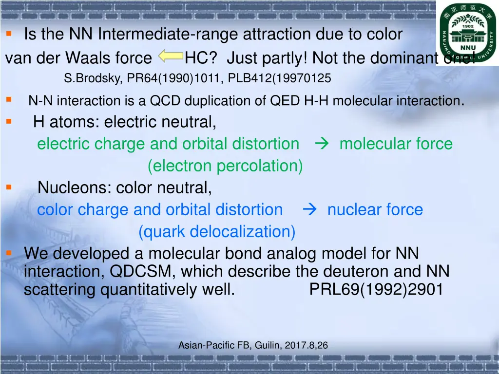 is the nn intermediate range attraction