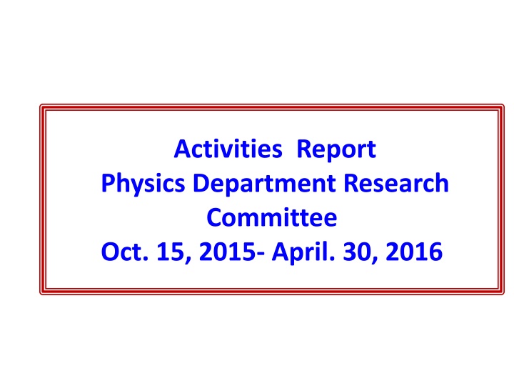 activities report physics department research