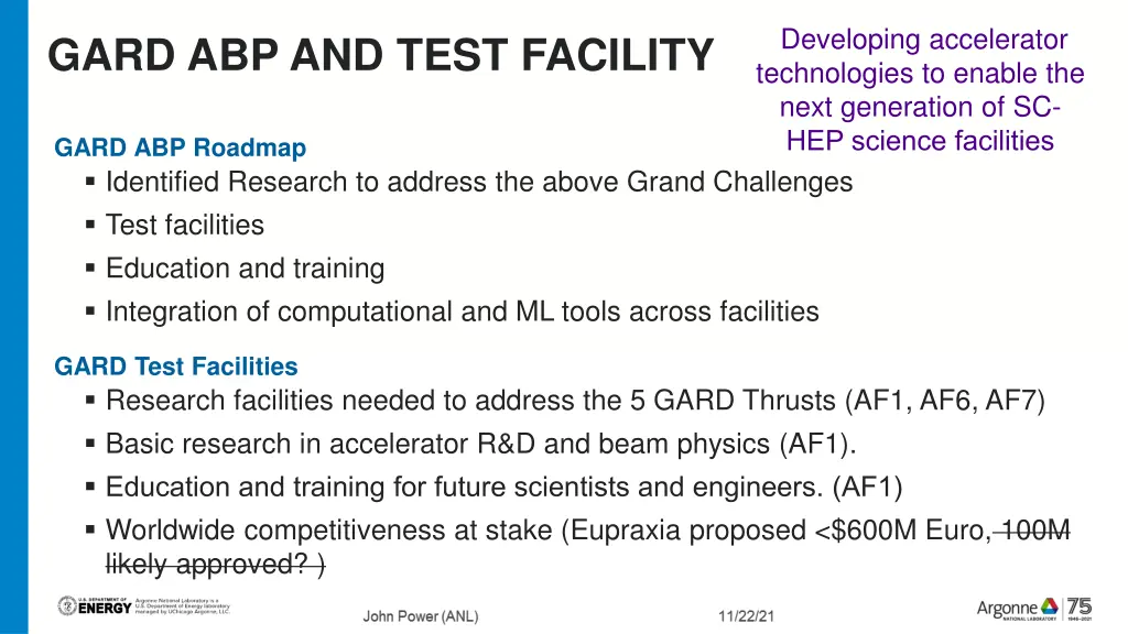 developing accelerator technologies to enable