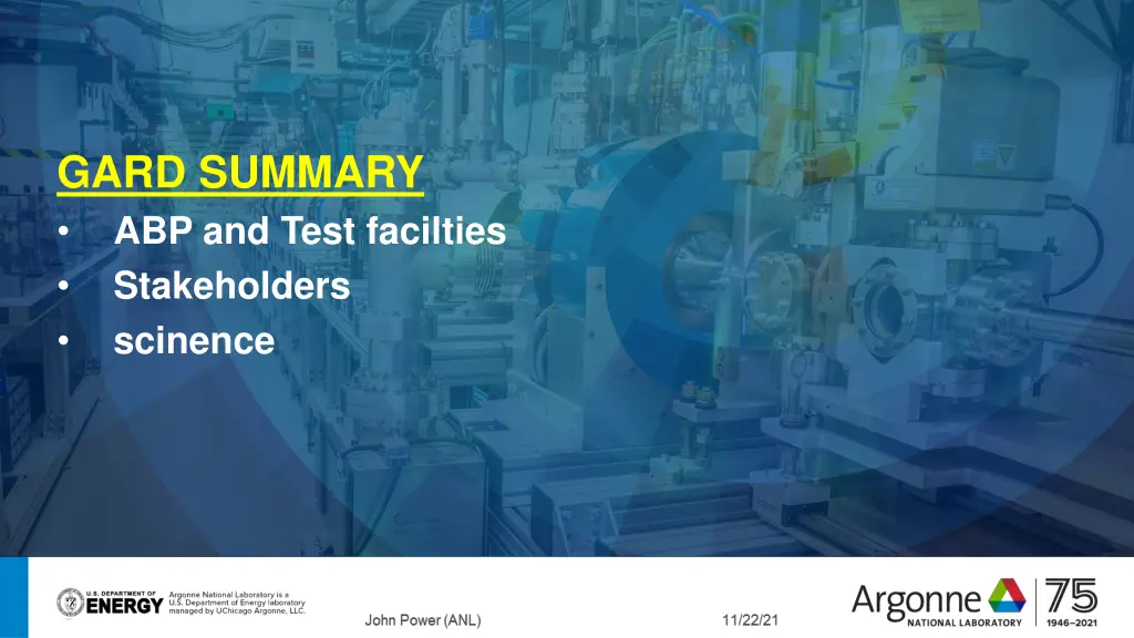 gard summary abp and test facilties stakeholders