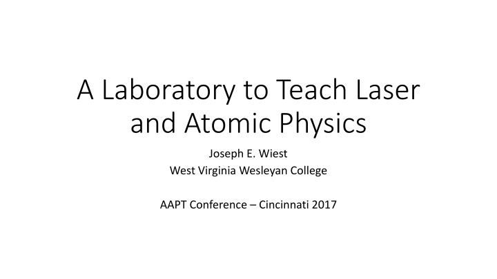 a laboratory to teach laser and atomic physics