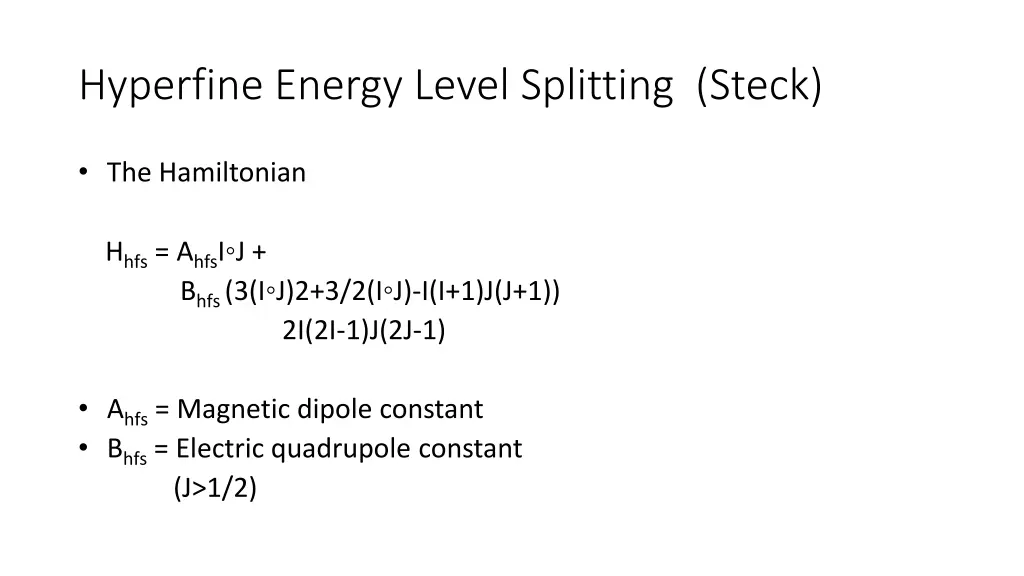 hyperfine energy level splitting steck