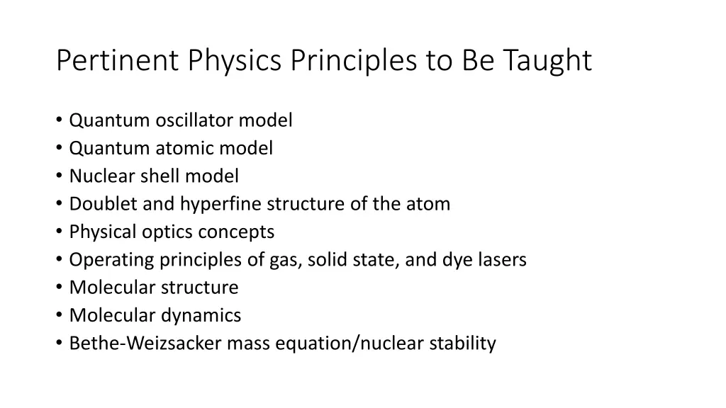 pertinent physics principles to be taught