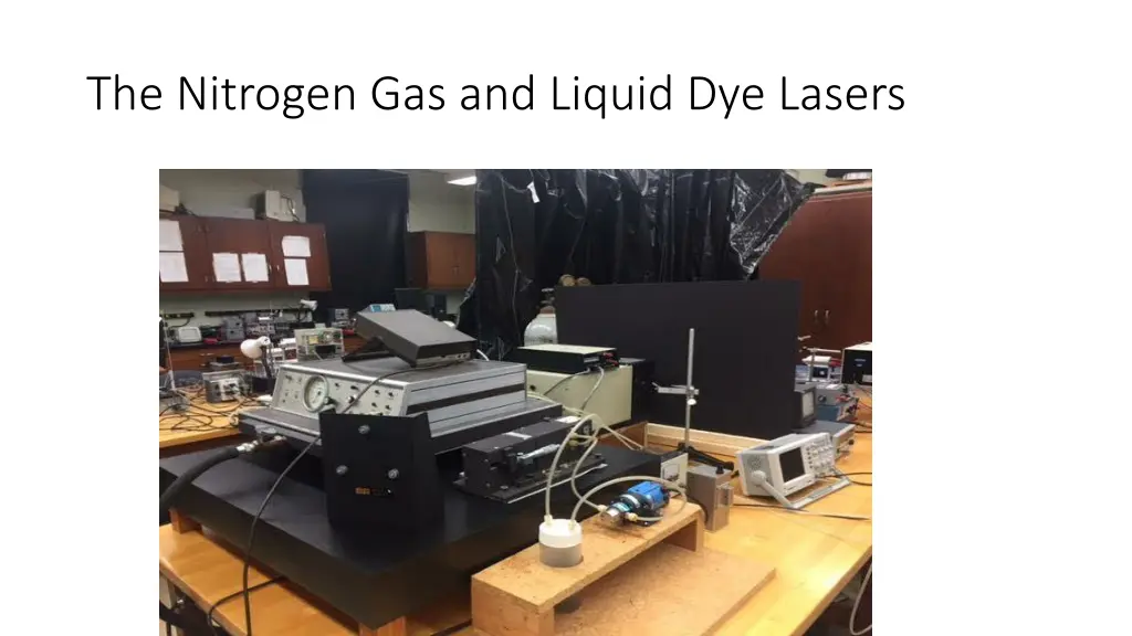 the nitrogen gas and liquid dye lasers