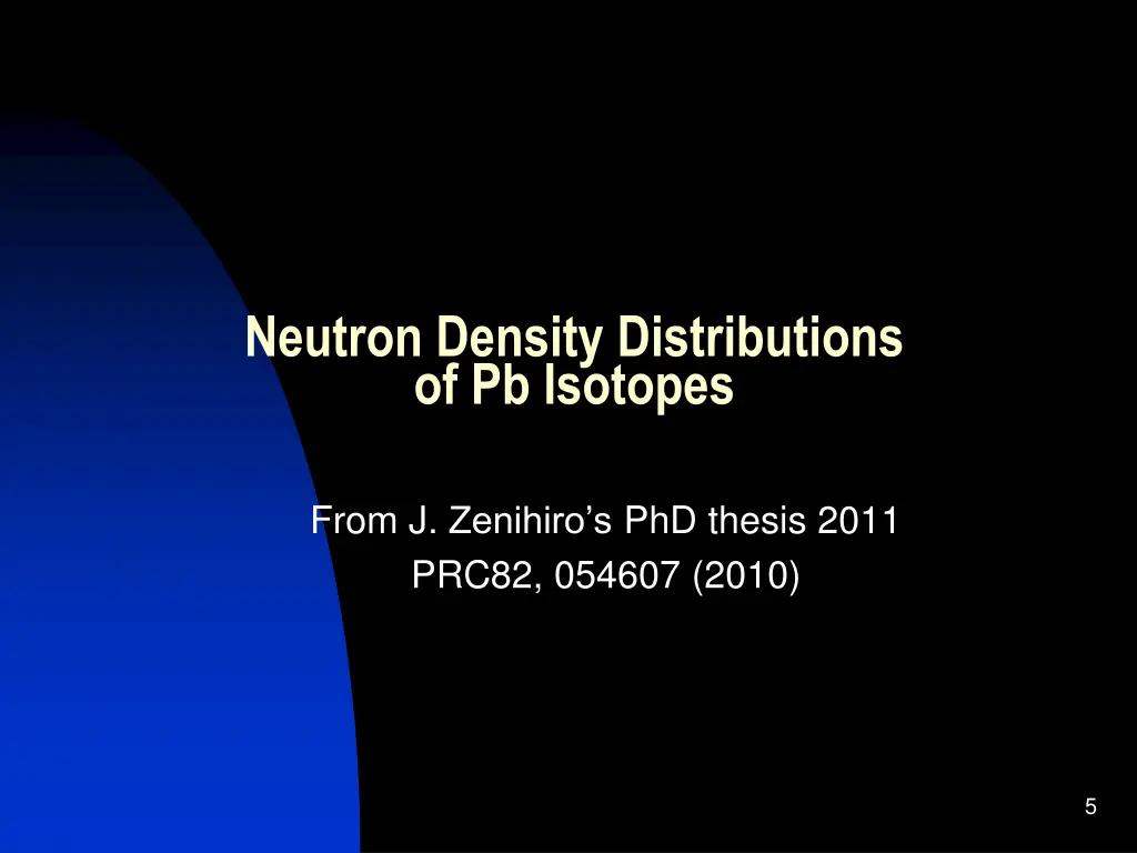 neutron density distributions of pb isotopes