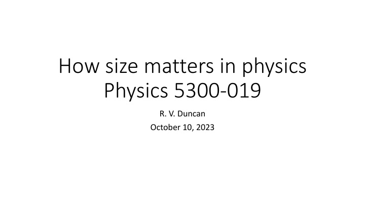 how size matters in physics physics 5300 019