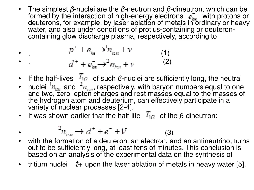 the simplest nuclei are the neutron and dineutron