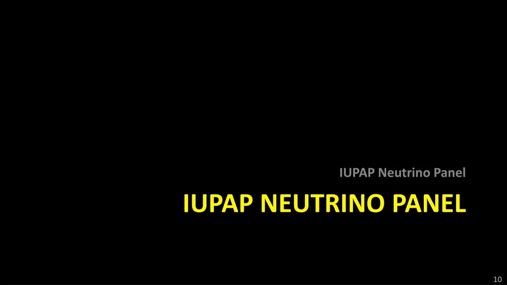 iupap neutrino panel 2