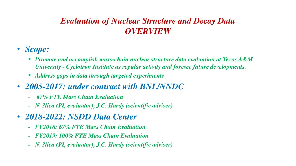 evaluation of nuclear structure and decay data