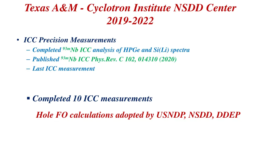 texas a m cyclotron institute nsdd center 2019