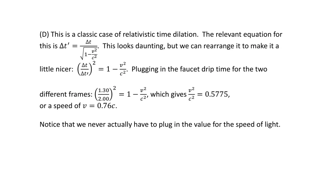 d this is a classic case of relativistic time