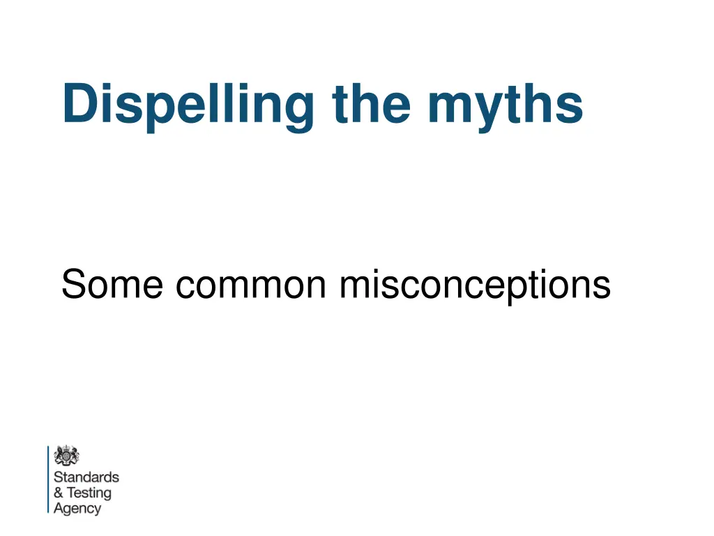 dispelling the myths