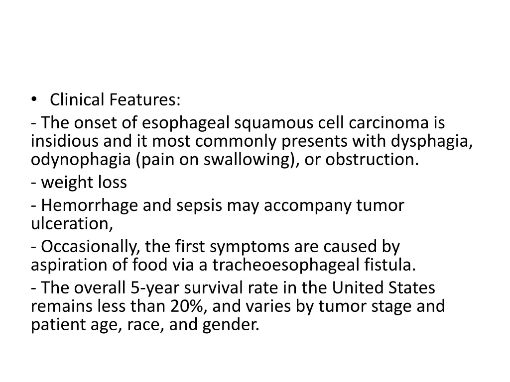 clinical features the onset of esophageal