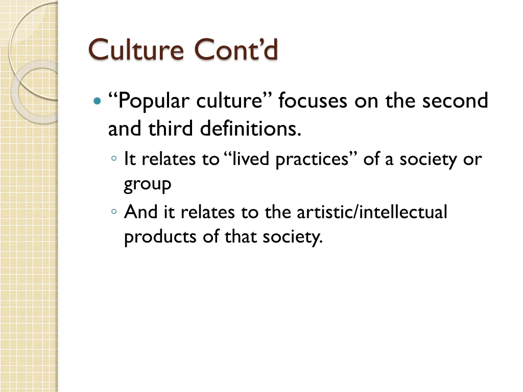 culture cont d