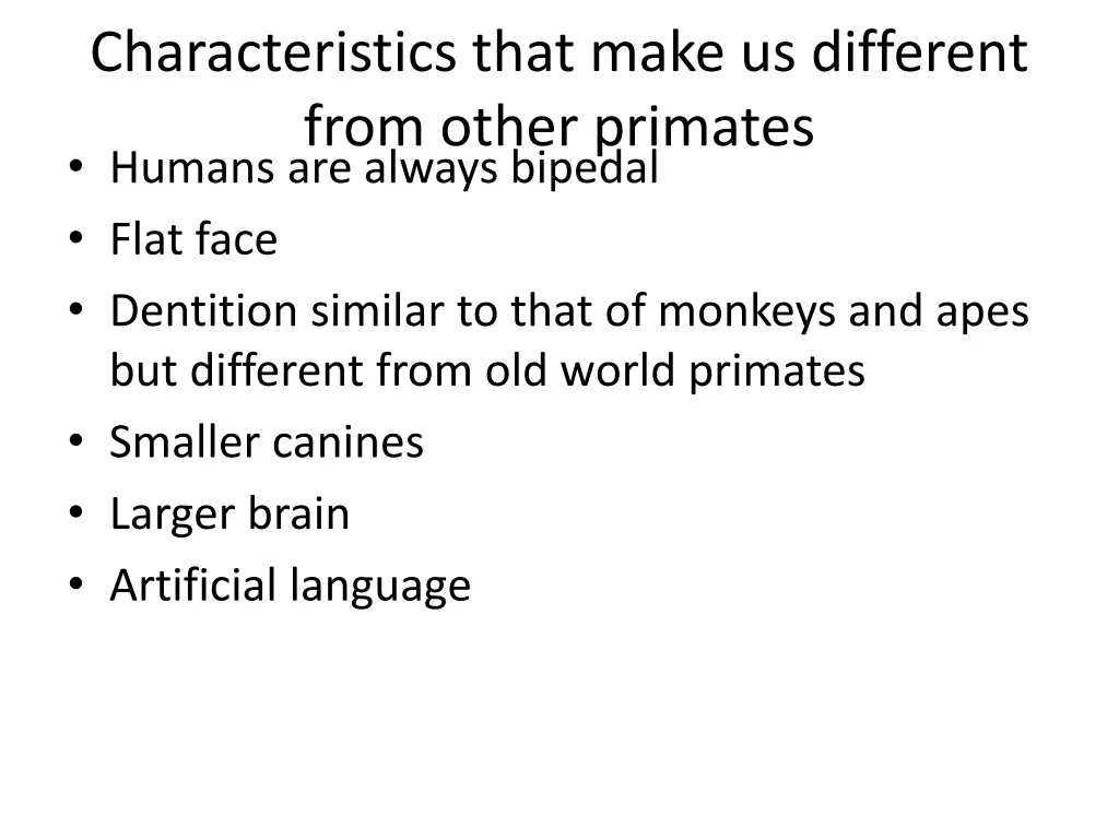 characteristics that make us different from other