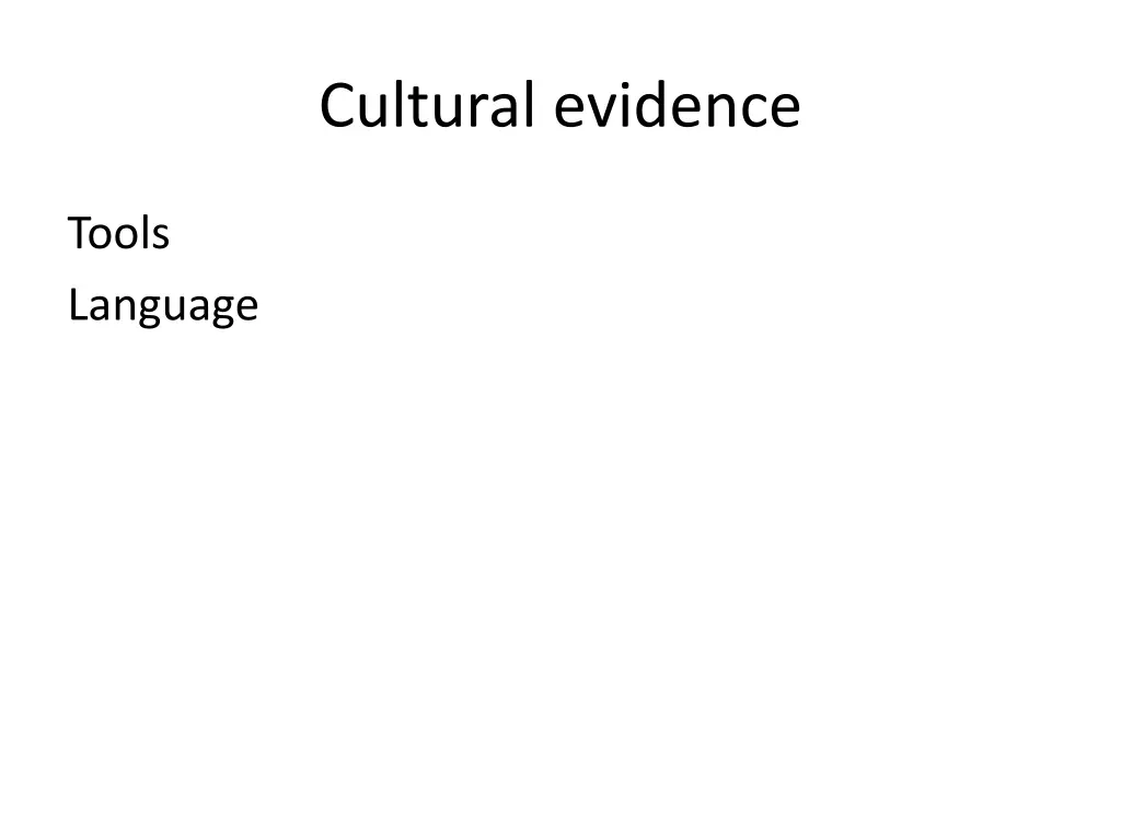 cultural evidence