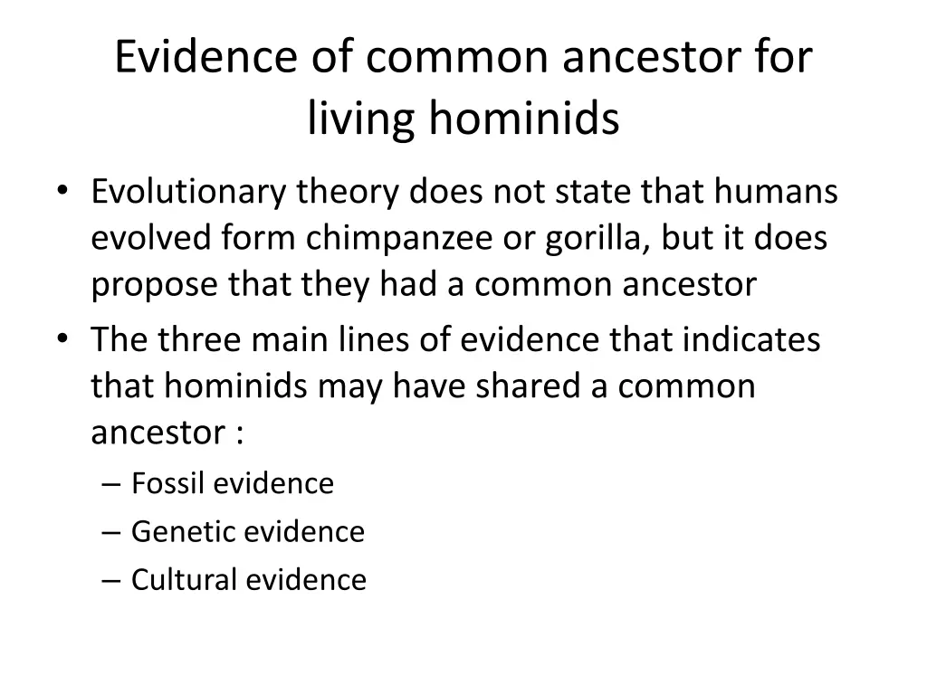 evidence of common ancestor for living hominids