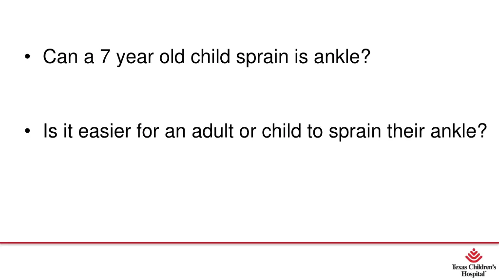 can a 7 year old child sprain is ankle