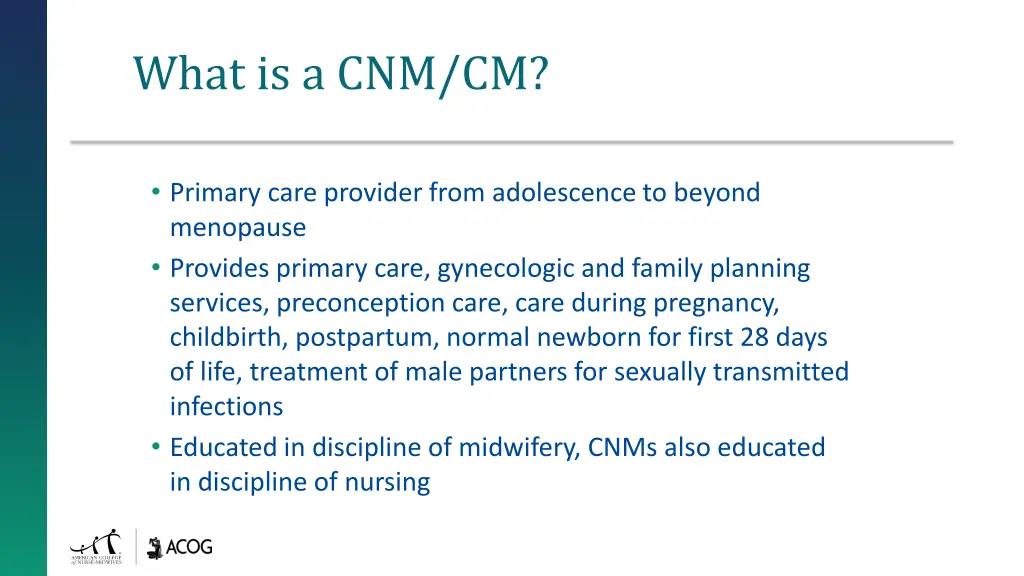 what is a cnm cm