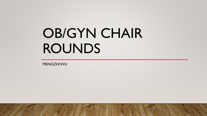 ob gyn chair rounds