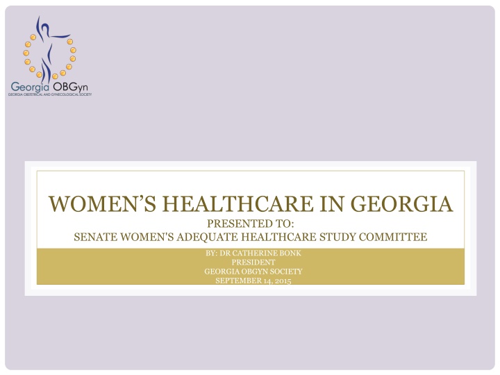 women s healthcare in georgia presented to senate