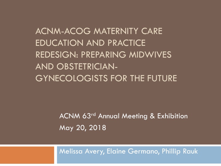 acnm acog maternity care education and practice