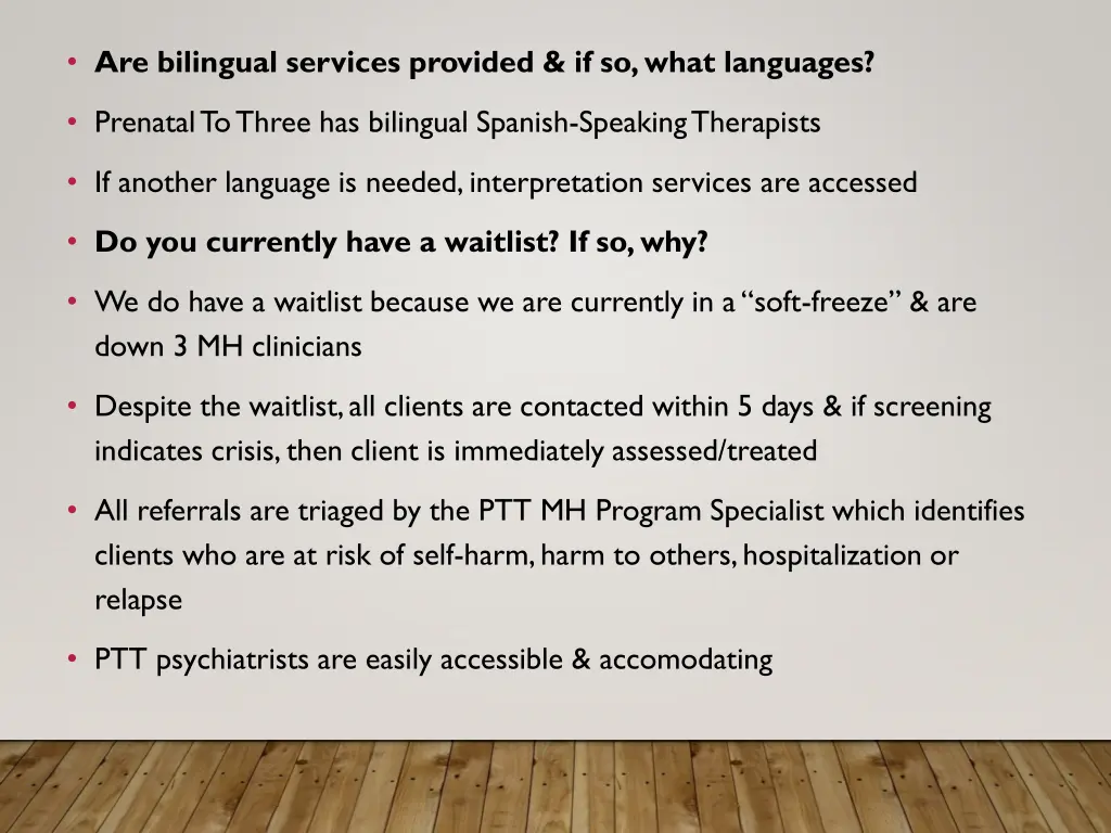 are bilingual services provided if so what