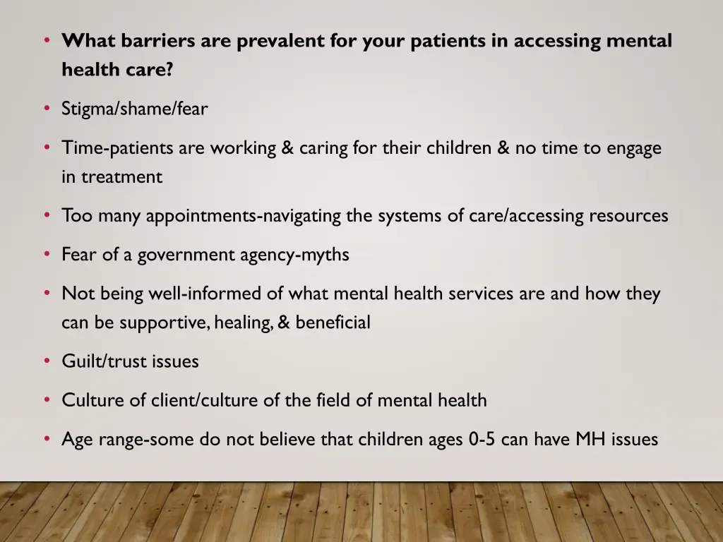 what barriers are prevalent for your patients