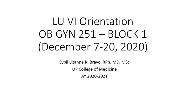 lu vi orientation ob gyn 251 block 1 december