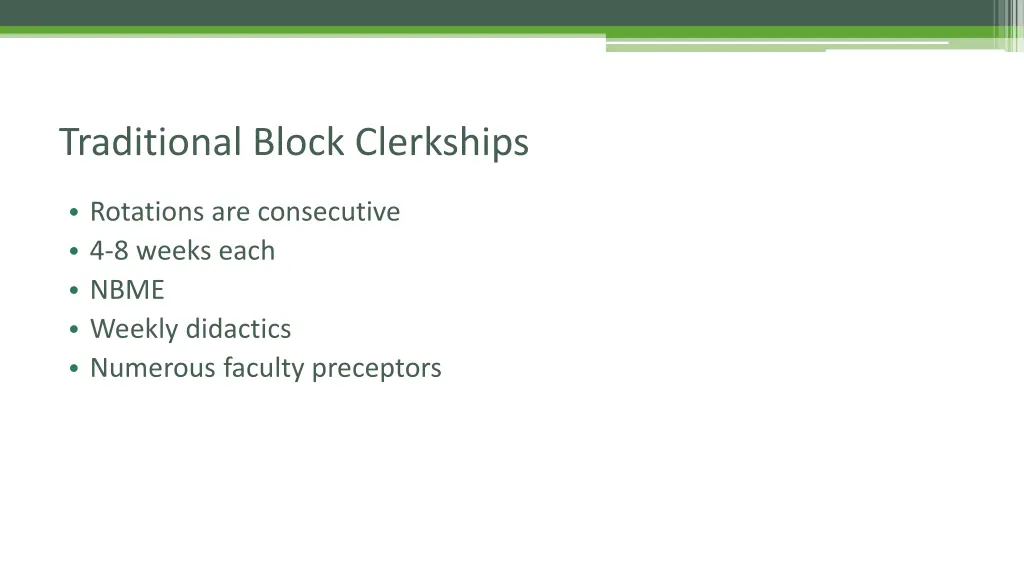 traditional block clerkships