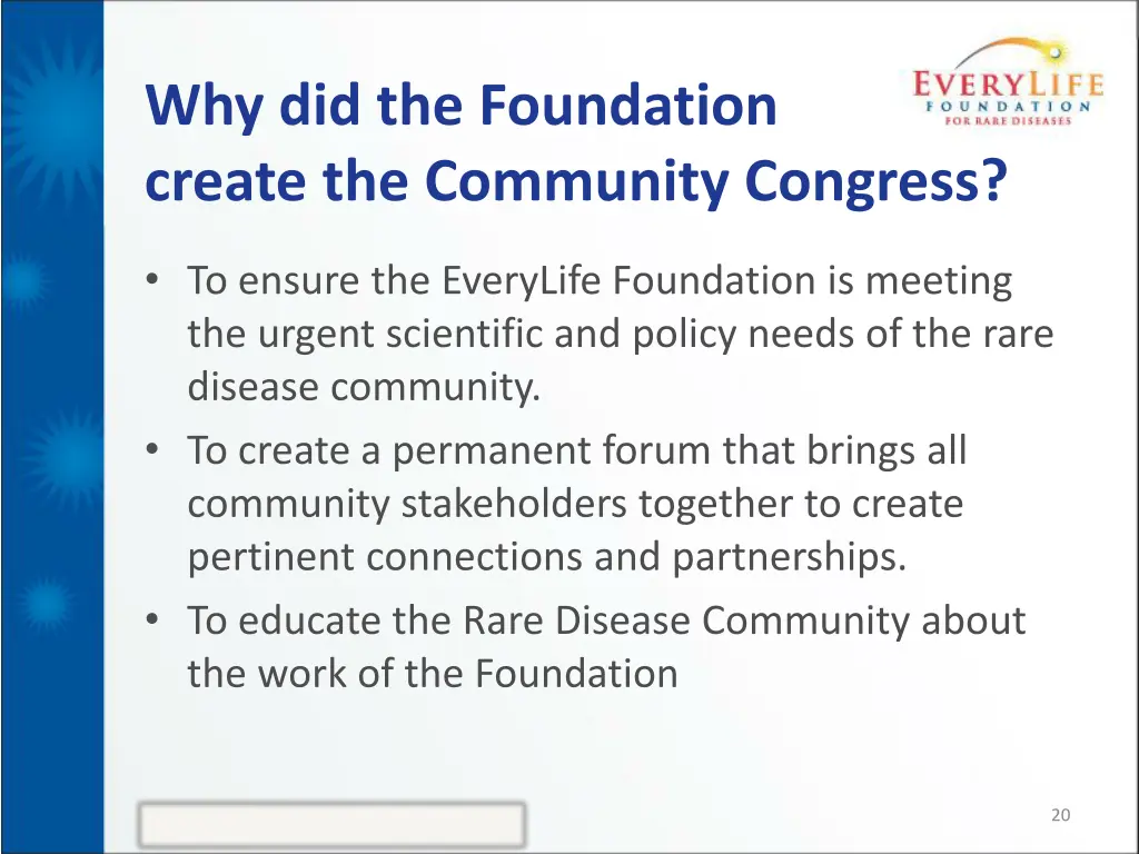 why did the foundation create the community