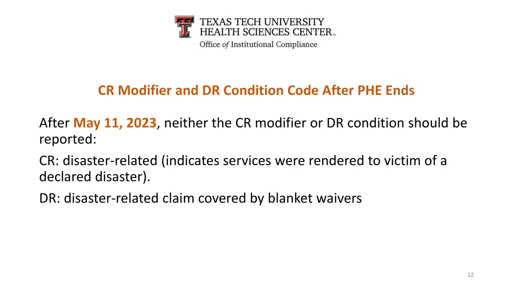 cr modifier and dr condition code after phe ends