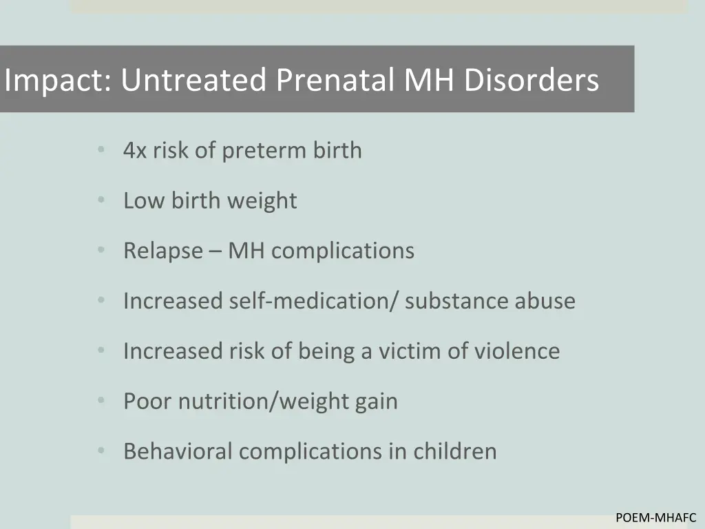 impact untreated prenatal mh disorders