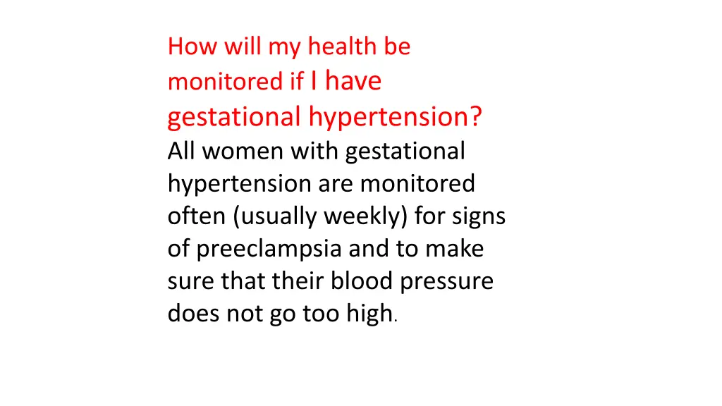 how will my health be monitored if i have