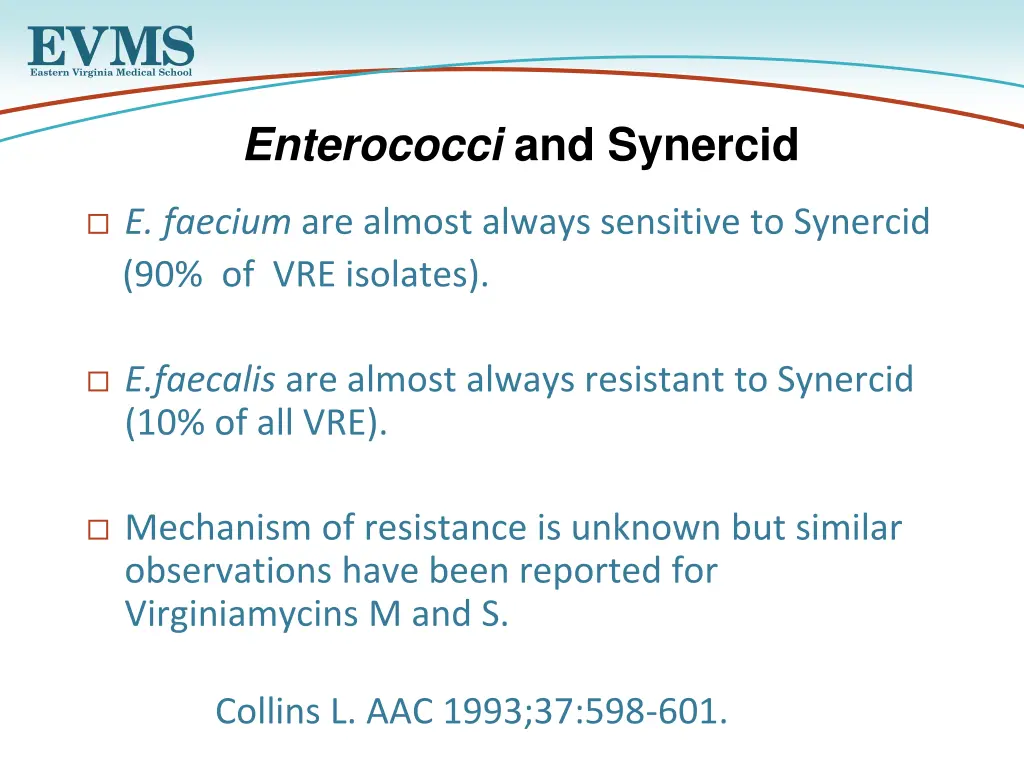 enterococci and synercid