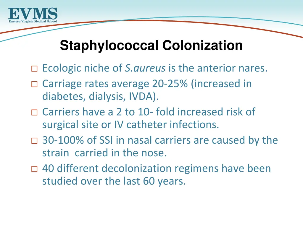 staphylococcal colonization