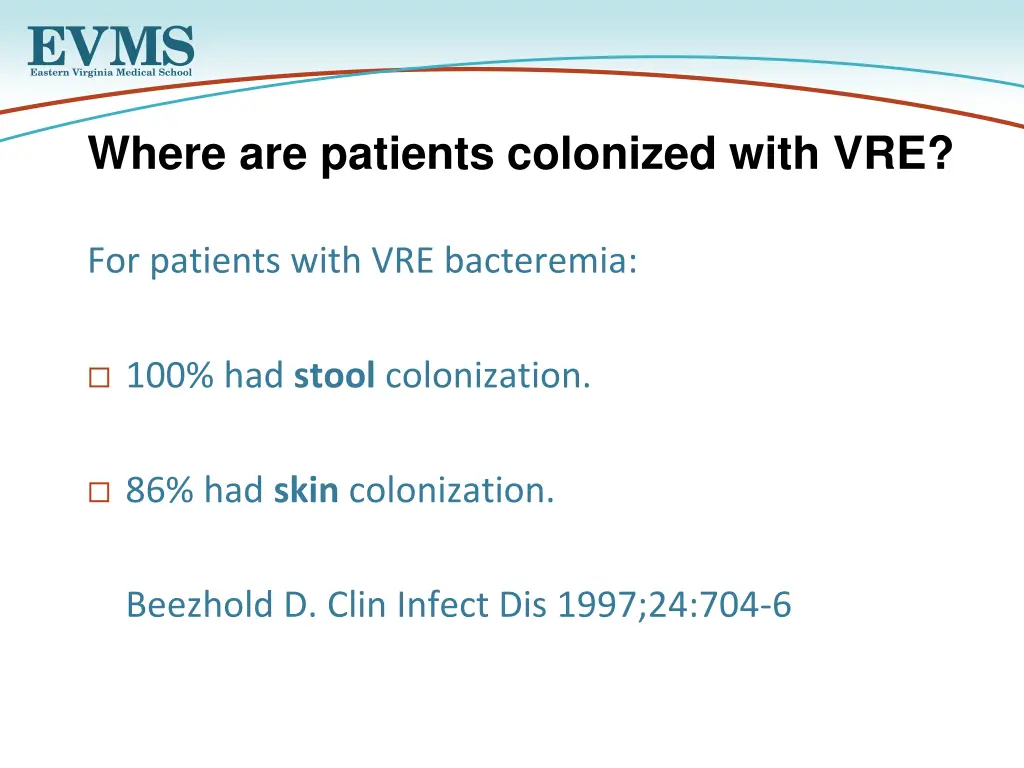 where are patients colonized with vre