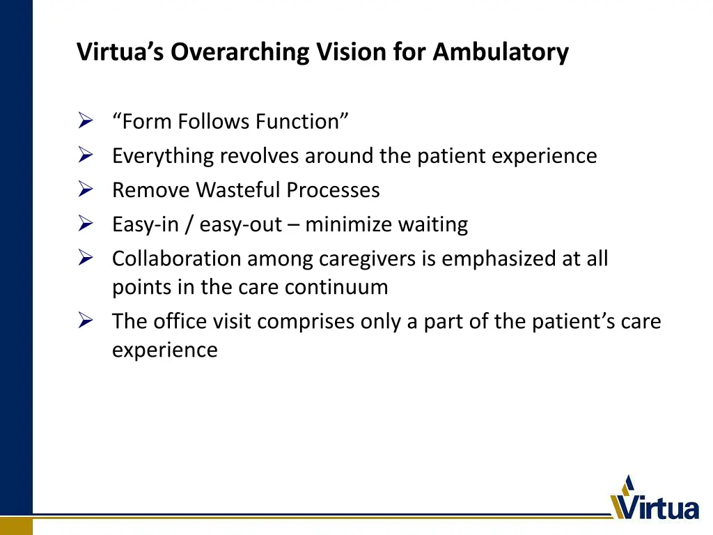 virtua s overarching vision for ambulatory