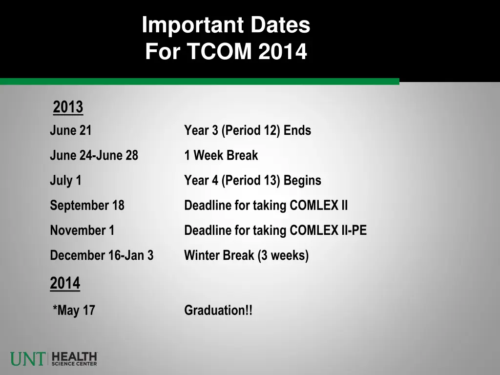 important dates for tcom 2014