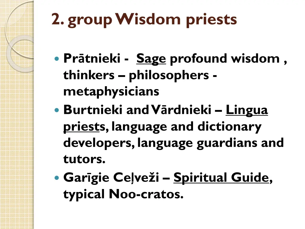 2 group wisdom priests