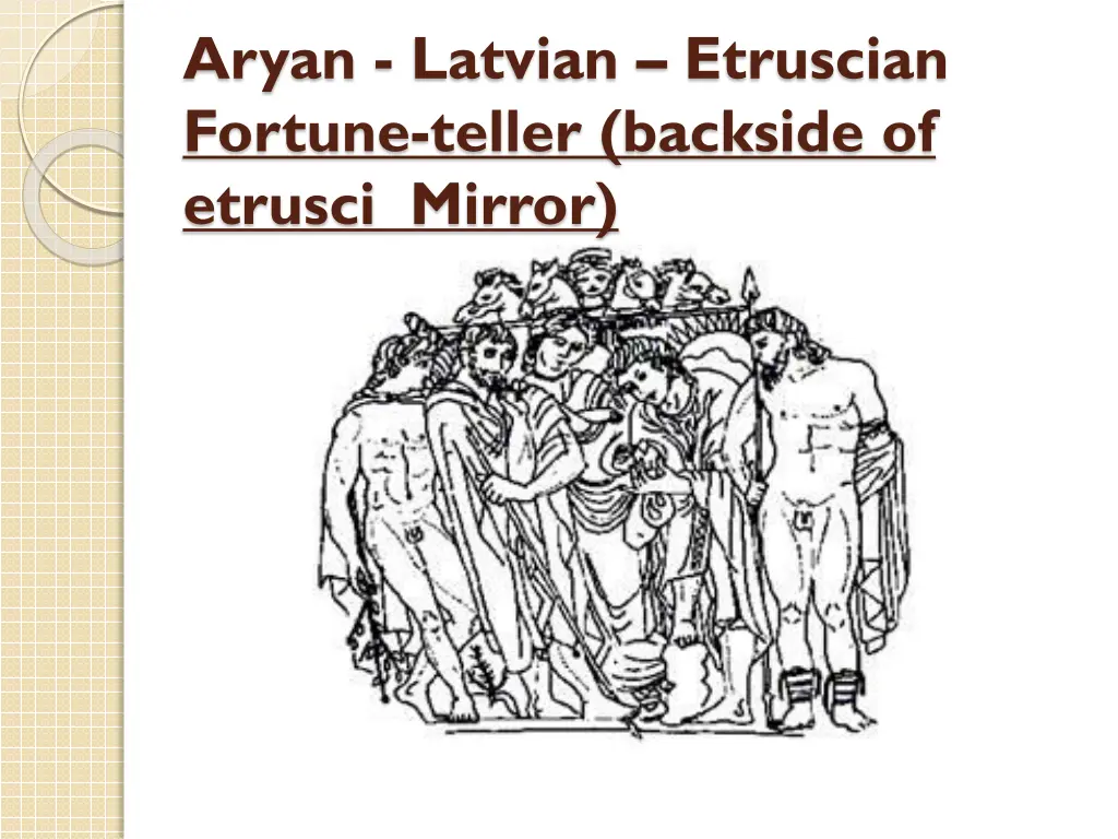 aryan latvian etruscian fortune teller backside