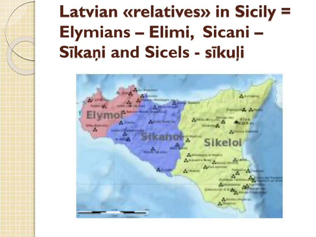 latvian relatives in sicily elymians elimi sicani