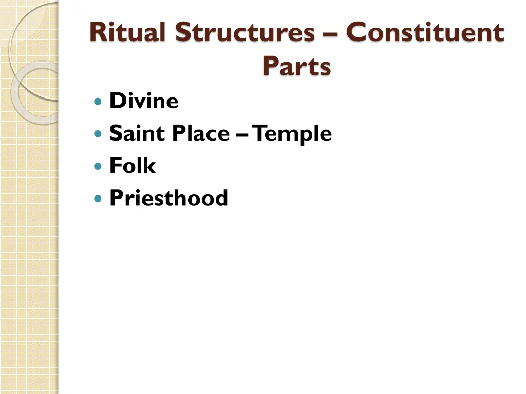 ritual structures constituent parts divine saint