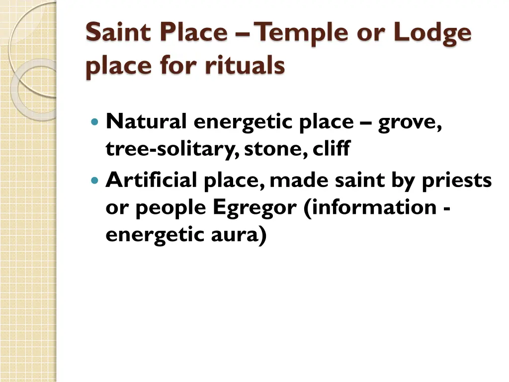 saint place temple or lodge place for rituals